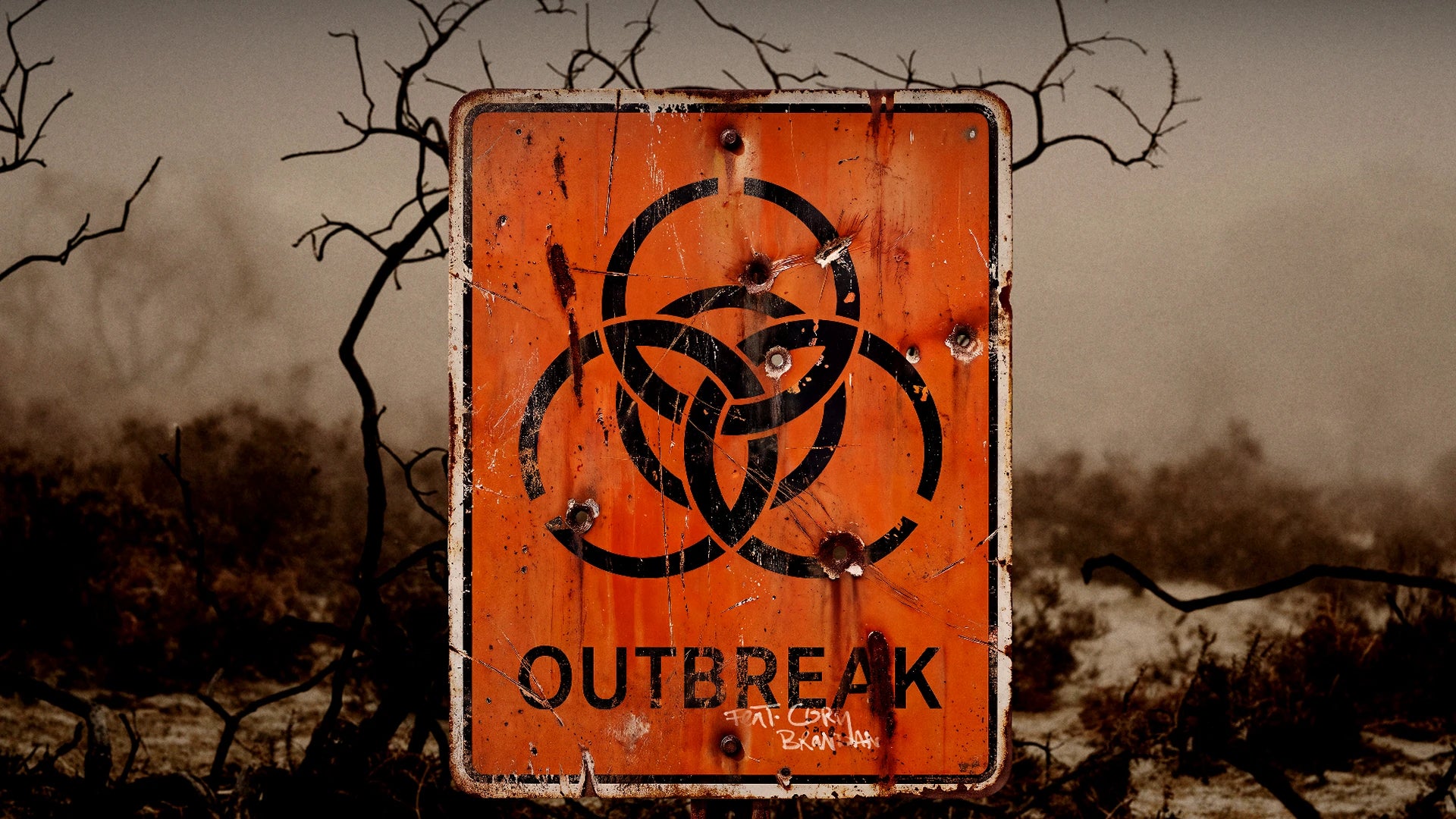 Outbreak: a weathered orange sign in a barren landscape, featuring Cory Brandan